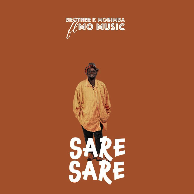 Stream & Download Brother K Ft. MO Music – Sare Sare