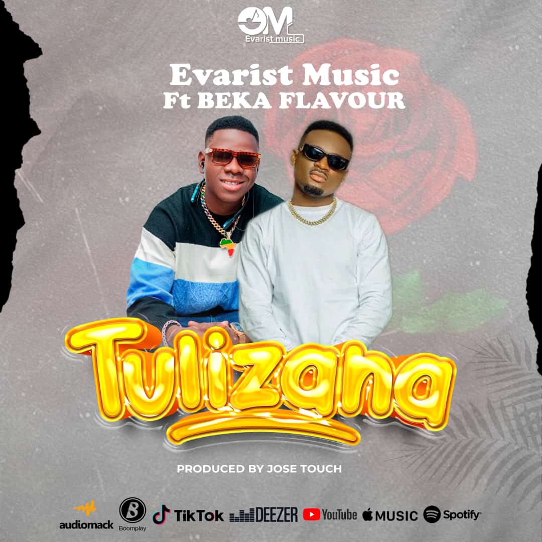 Stream & Download Evarist Music Ft. Beka Flavour – Tulizana