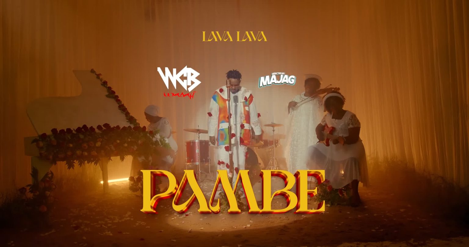 Stream Watch | Lava Lava – Pambe Tu (Lyrics)
