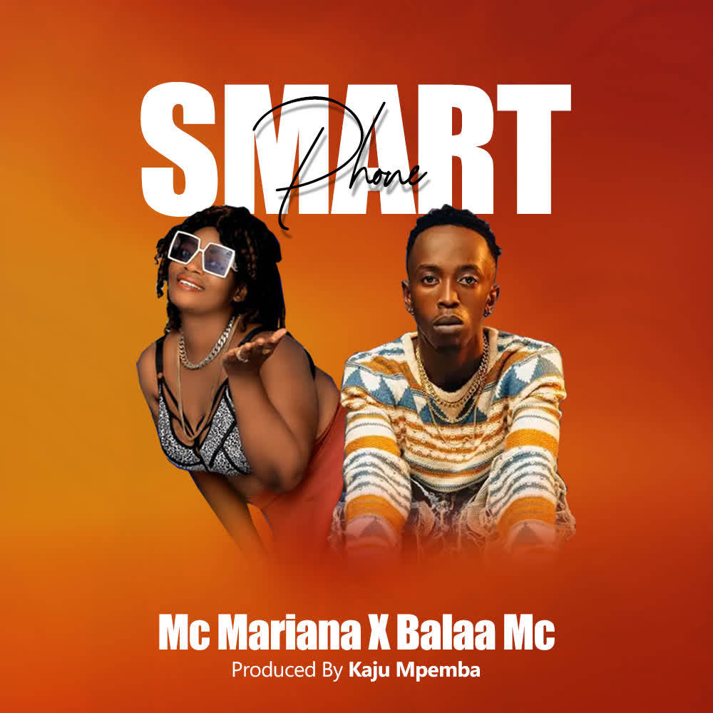 Mc Mariana X Balaa Mc – Smart Phone