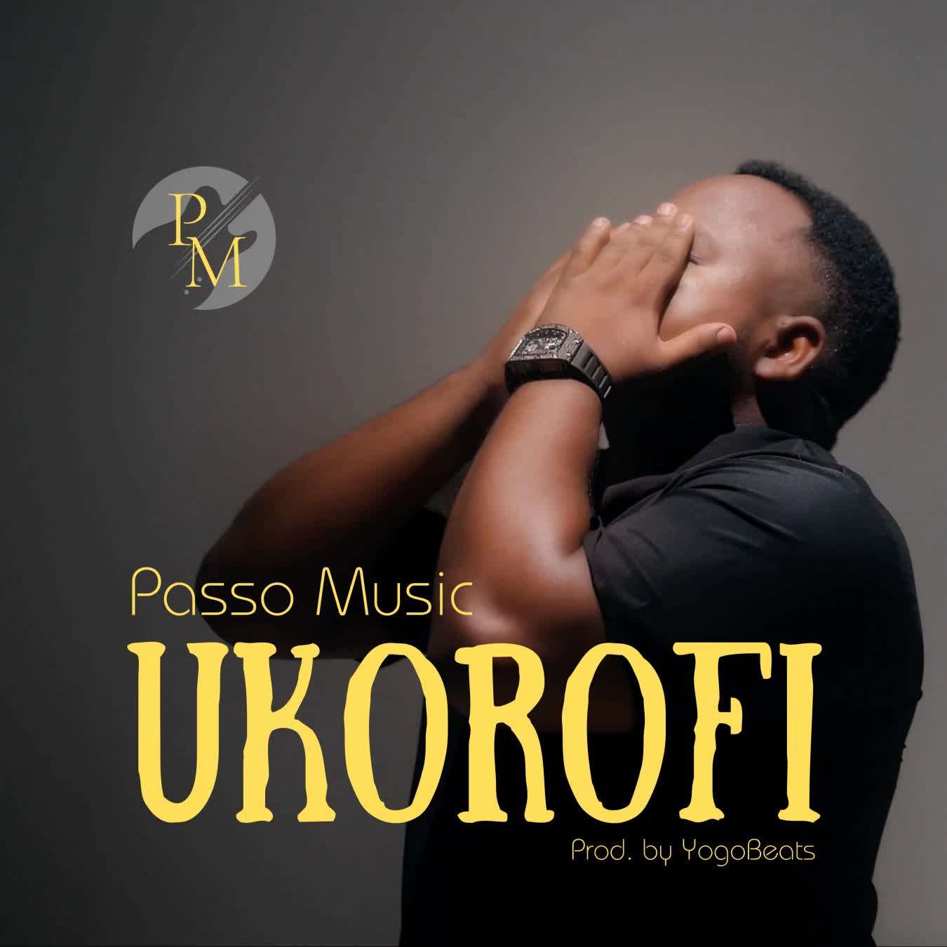 Stream Passo Music – Ukorofi