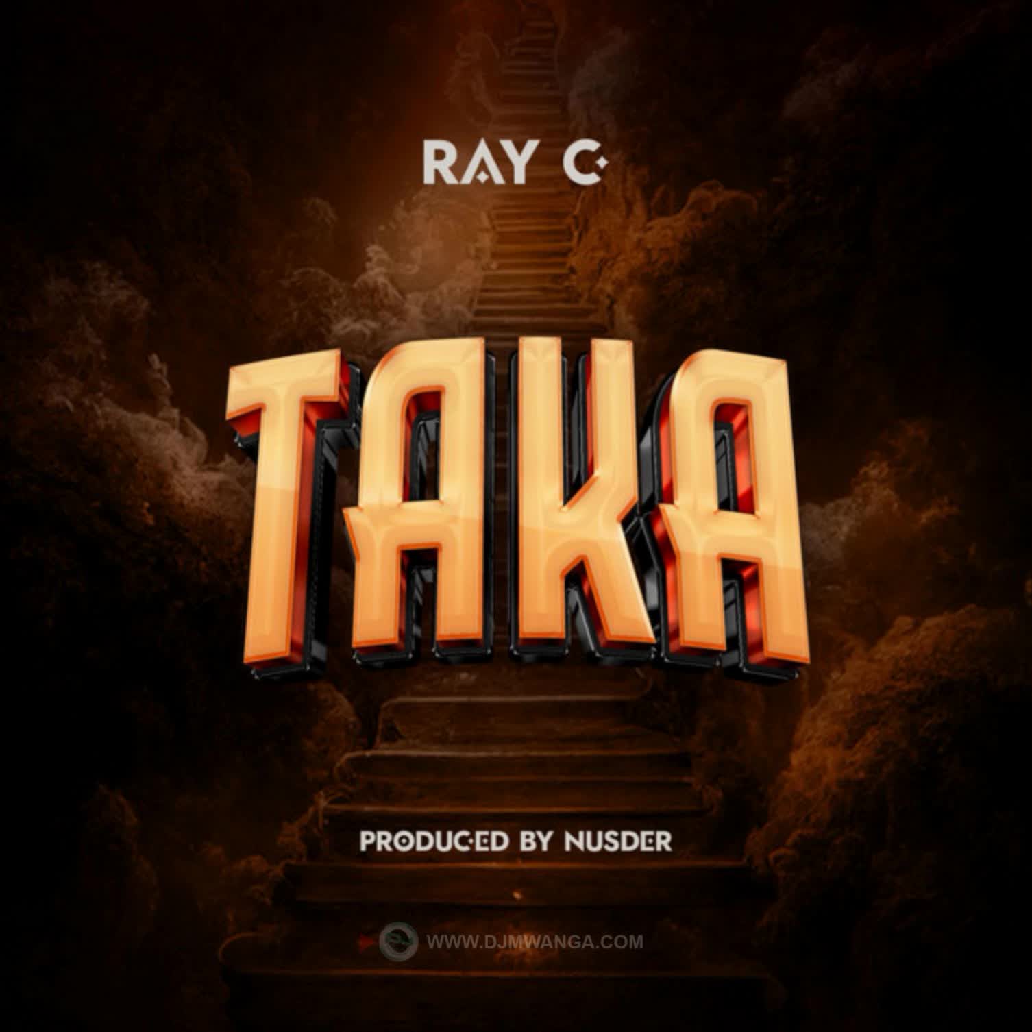 Stream & Download Ray C – Taka