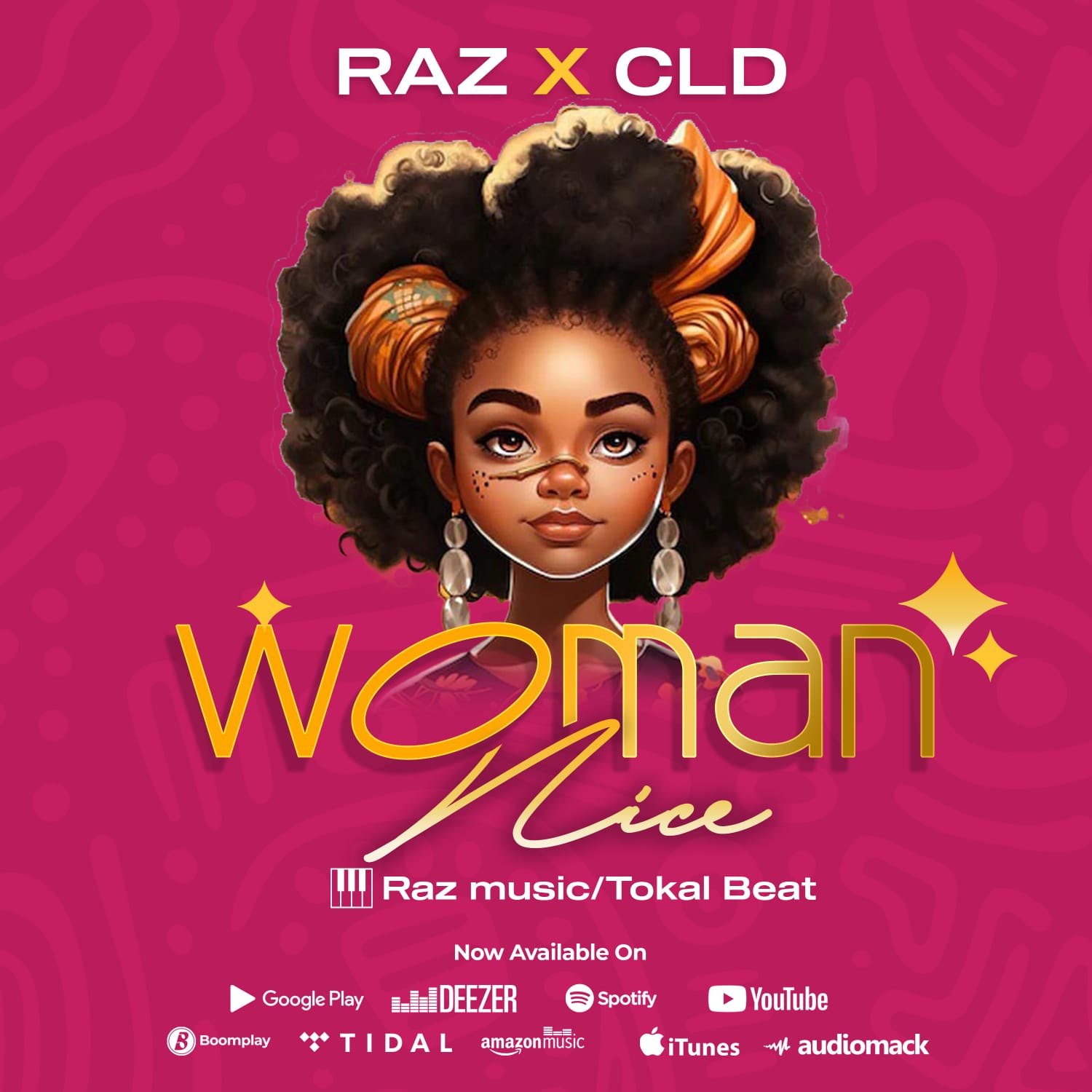 Raz & CLD – Woman Nice