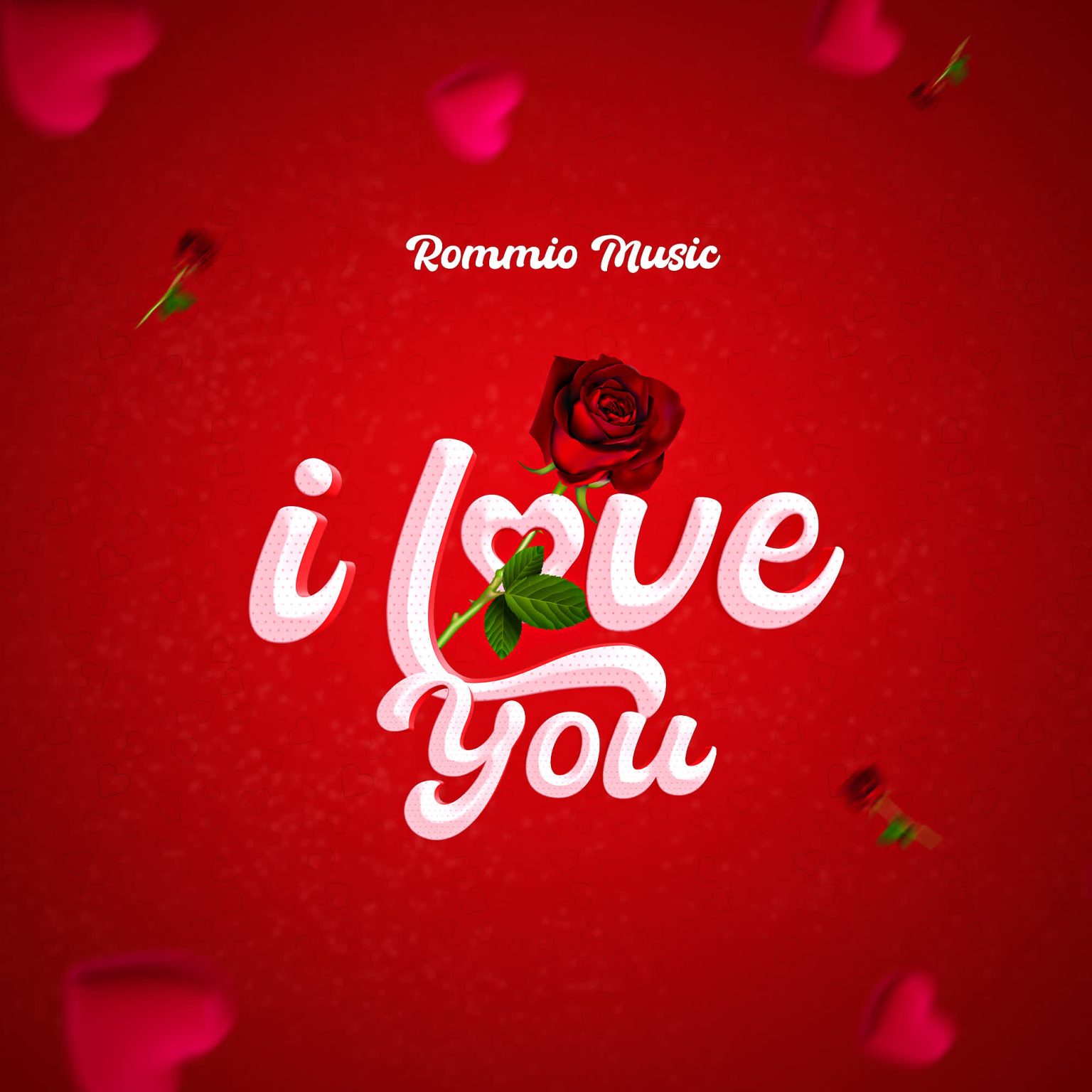 Stream & Download Rommio Music – I love you