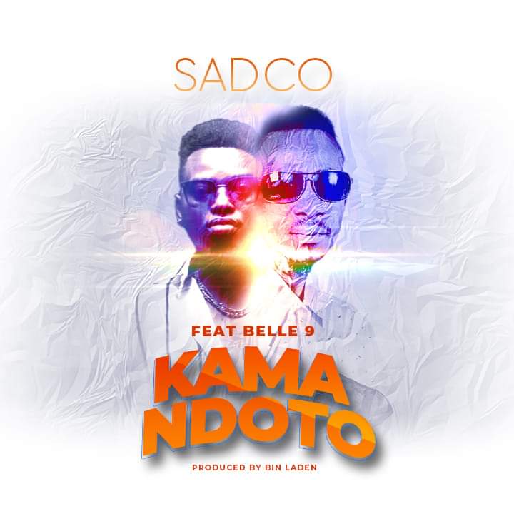 Sadco Ft. Belle 9 – Kama Ndoto