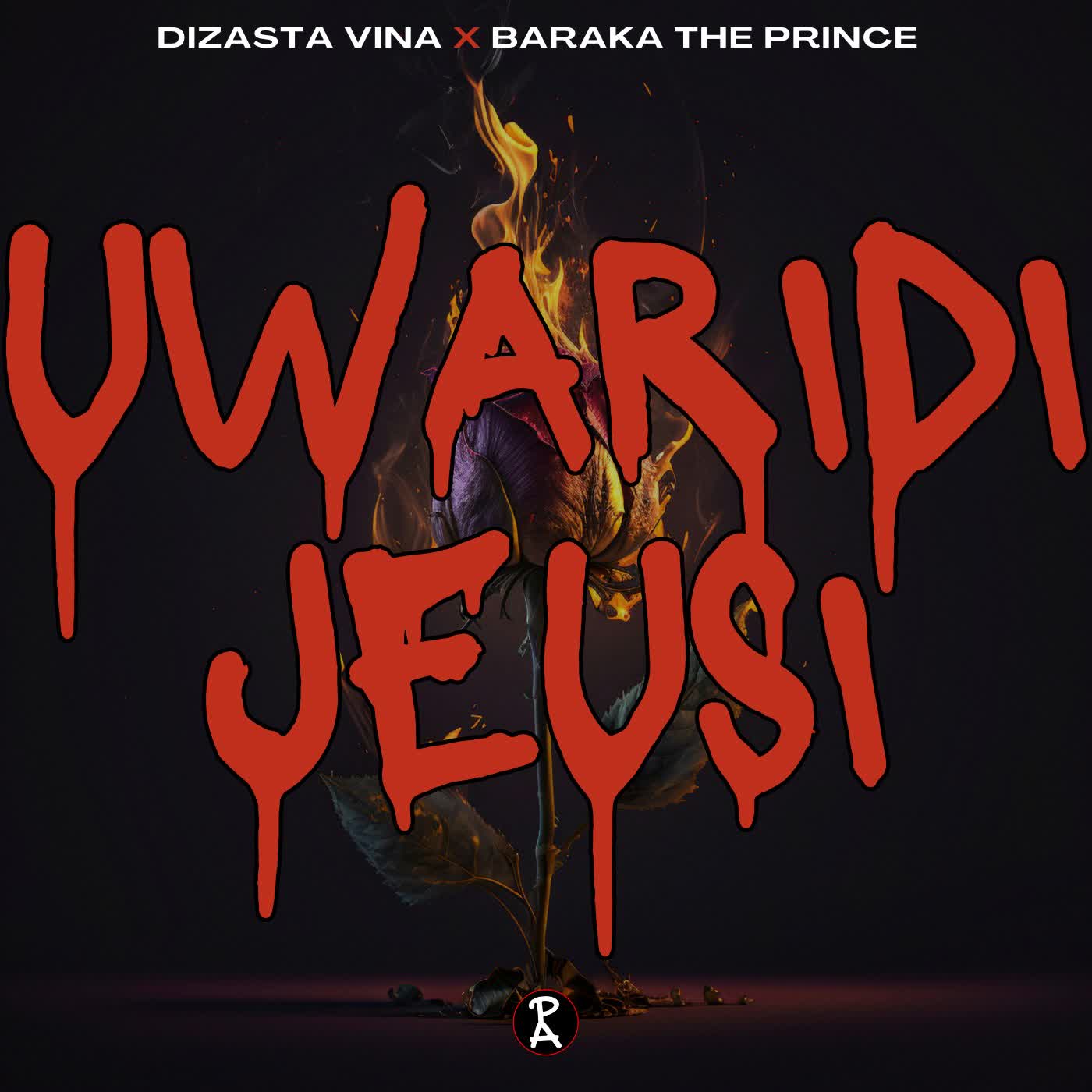 Dizasta Vina Ft. Baraka The Prince – Uwaridi jeusi
