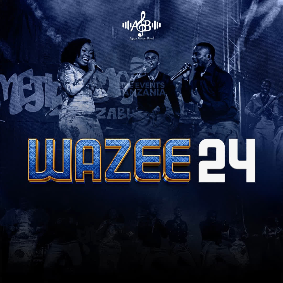 Stream & Download Agape Gospel Band – Wazee 24