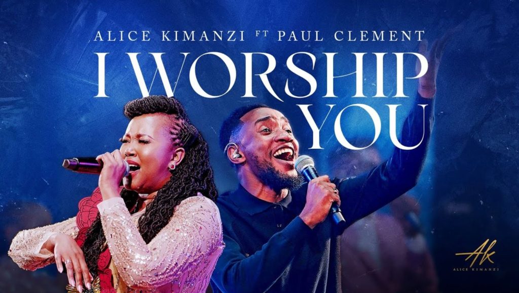 Stream & Download Alice Kimanzi Ft Paul Clement – I Worship You