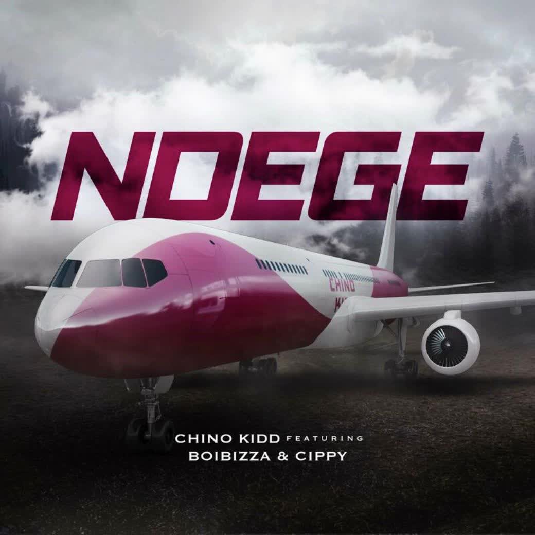 Chino Kidd Ft. Boibizza, Cippy – Ndege
