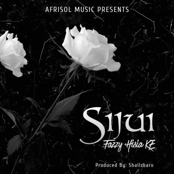 Fazzy Hisia – Sijui