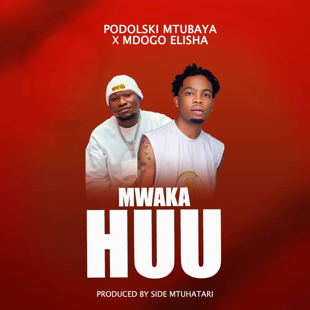 Podolski Mtu Mbaya Ft. Dogo Elisha – Mwaka Huu