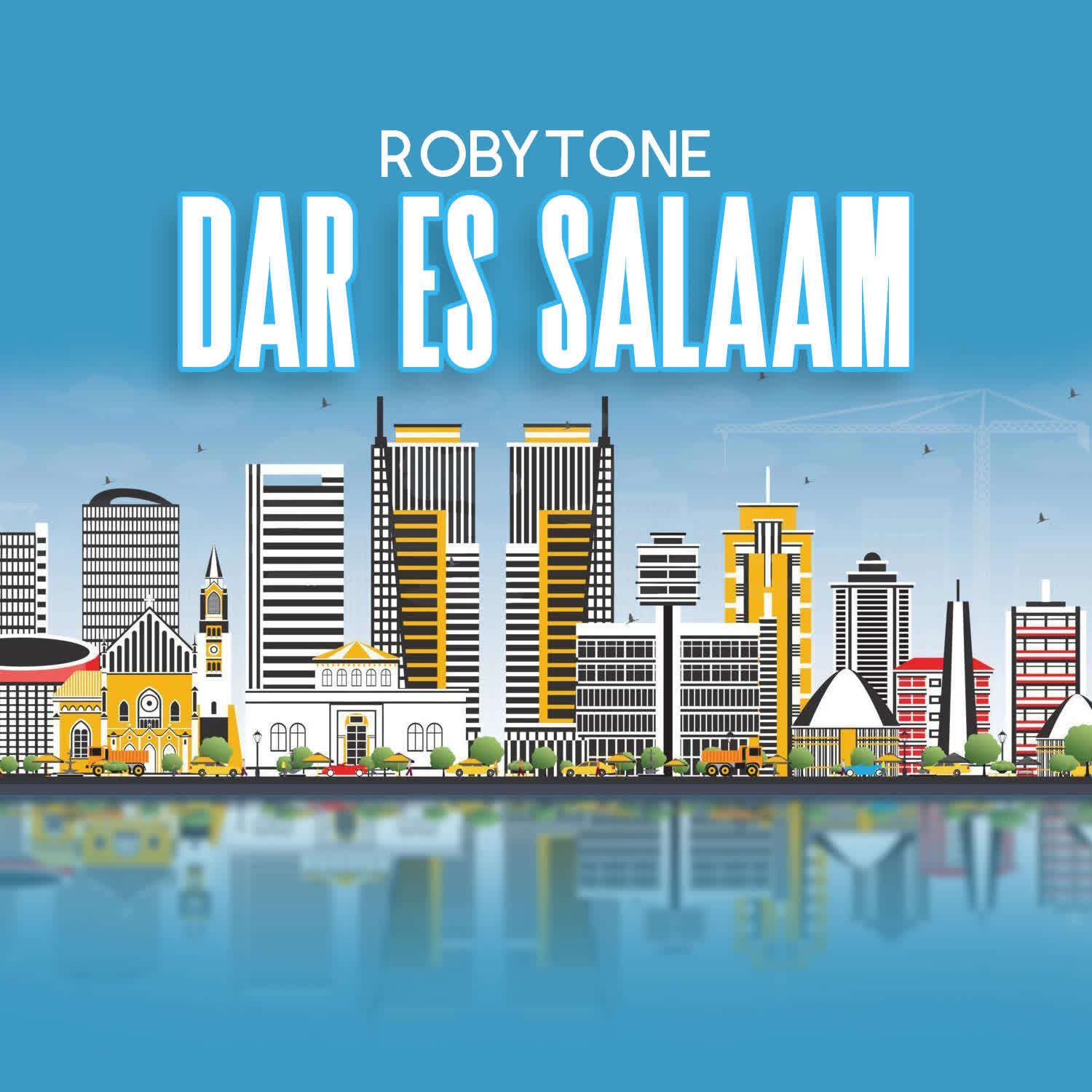 Roby Tone – Dar es Salaam