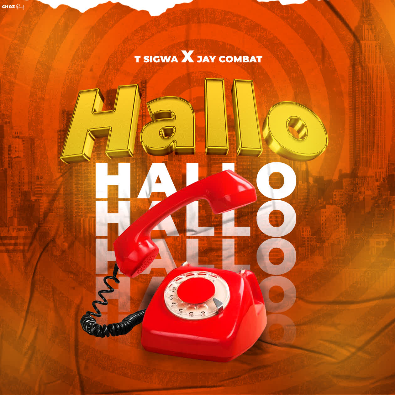 T Sigwa X Jay Combat – Hallo hallo
