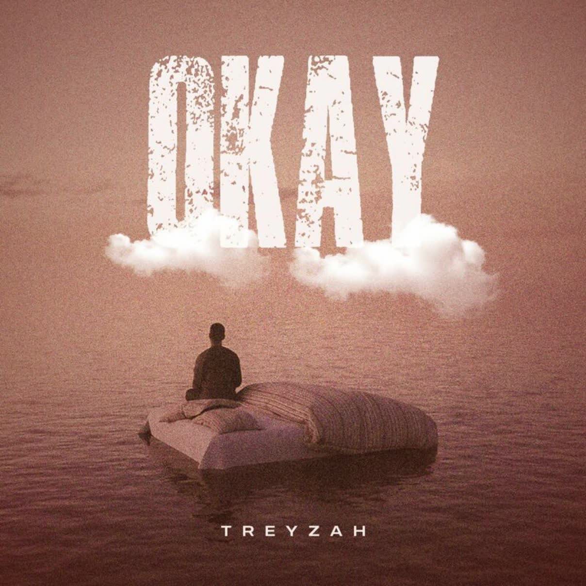 Treyzah – Okay