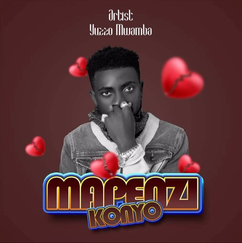 Yuzzo Mwamba – Mapenzi Konyo