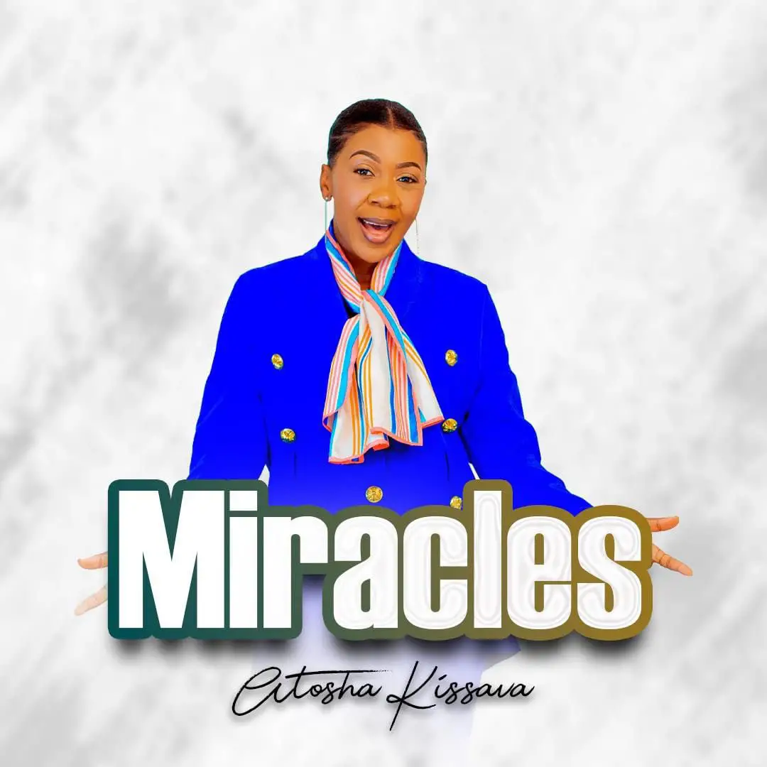Atosha Kissava – Miracles