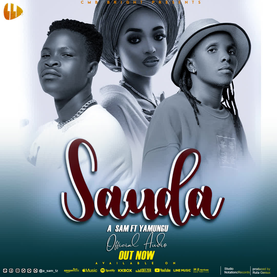 A Sam Ft. Yamungu – Sauda
