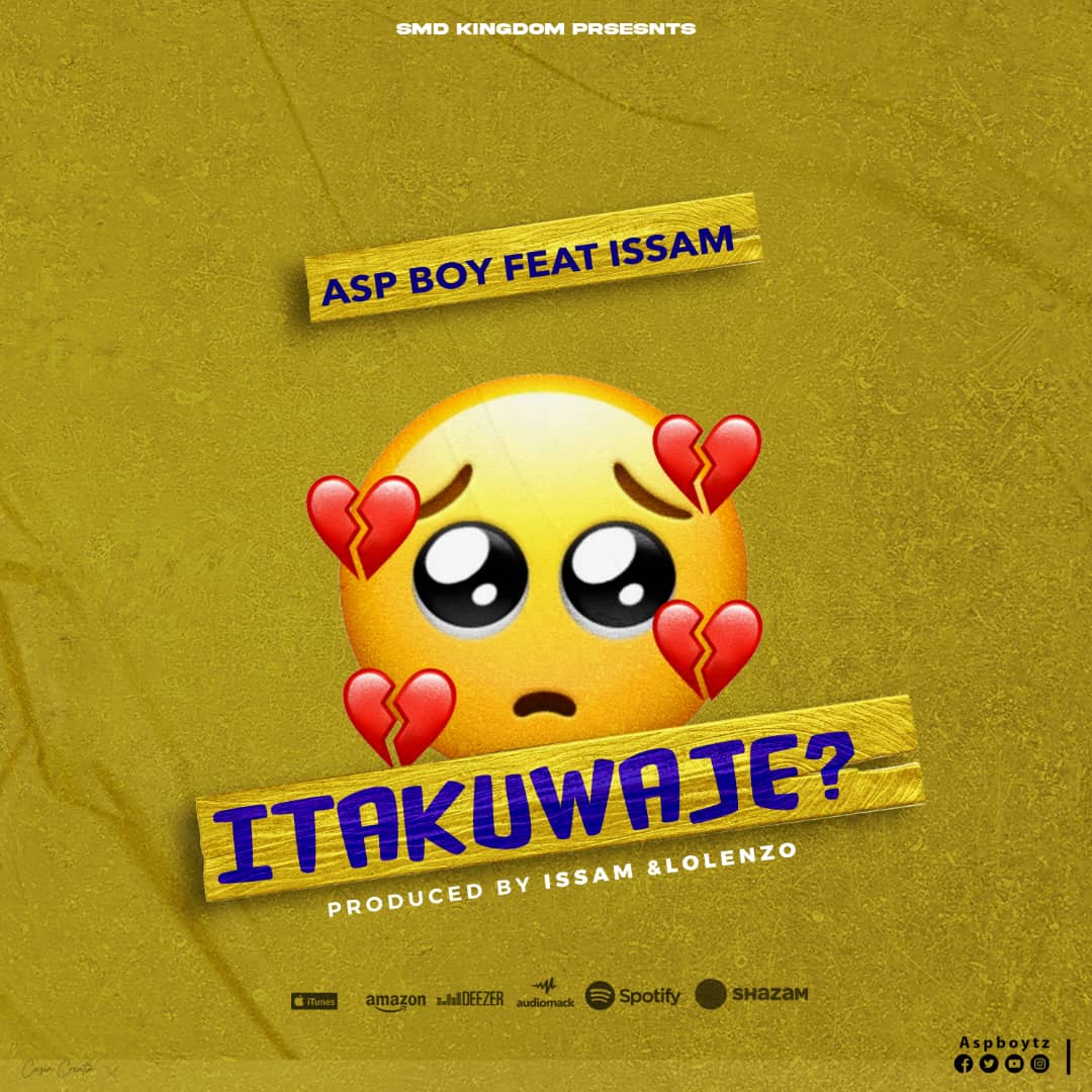 Stream & Download Asp Boy Ft. Issam – Itakuaje