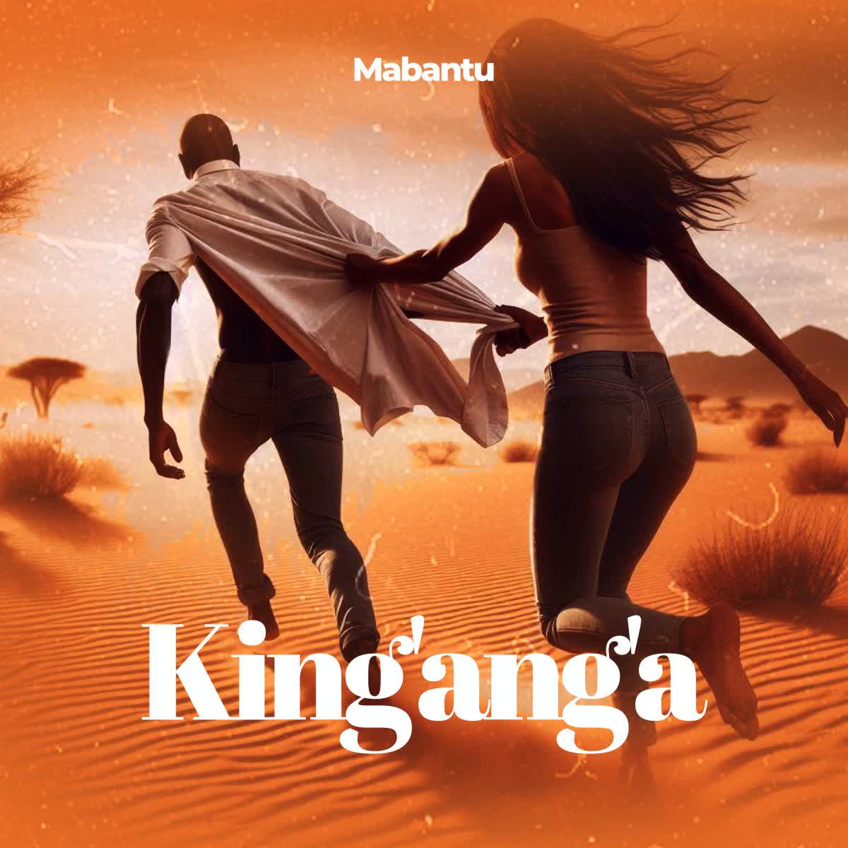 Mabantu – King’ang’a