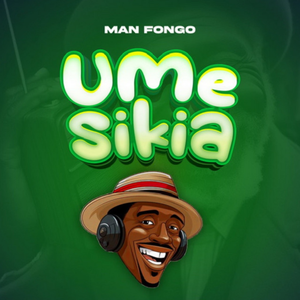 Man Fongo – Umesikia