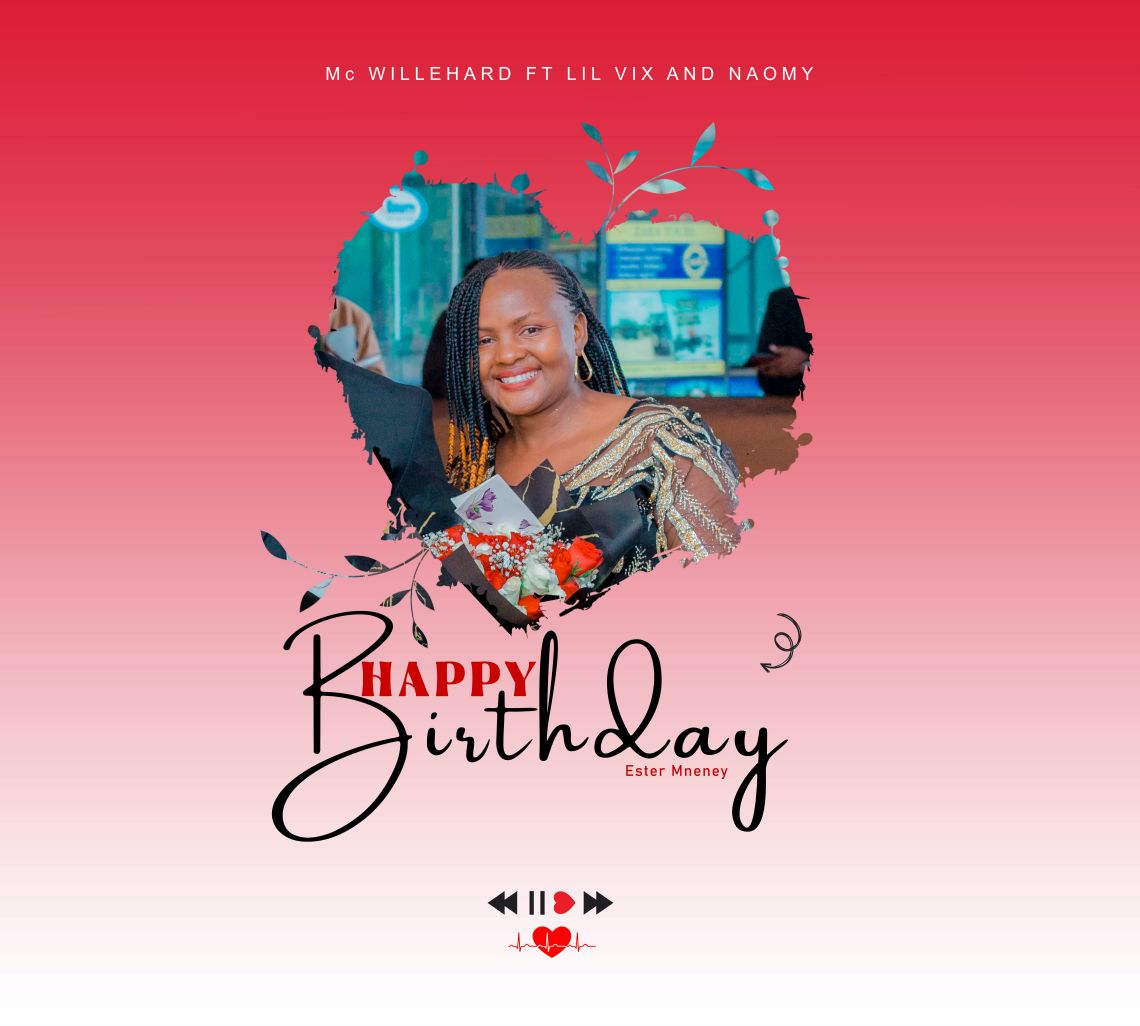 Mc Willehard Ft. Lil VIX and Naomy – Happy Birthday