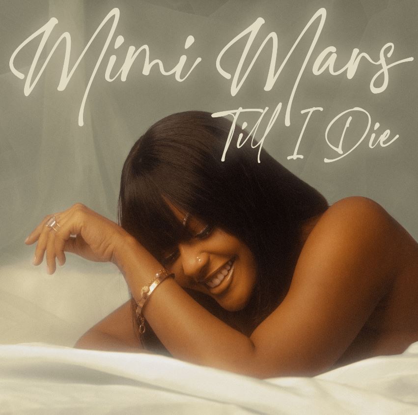 Mimi Mars – Till i Die