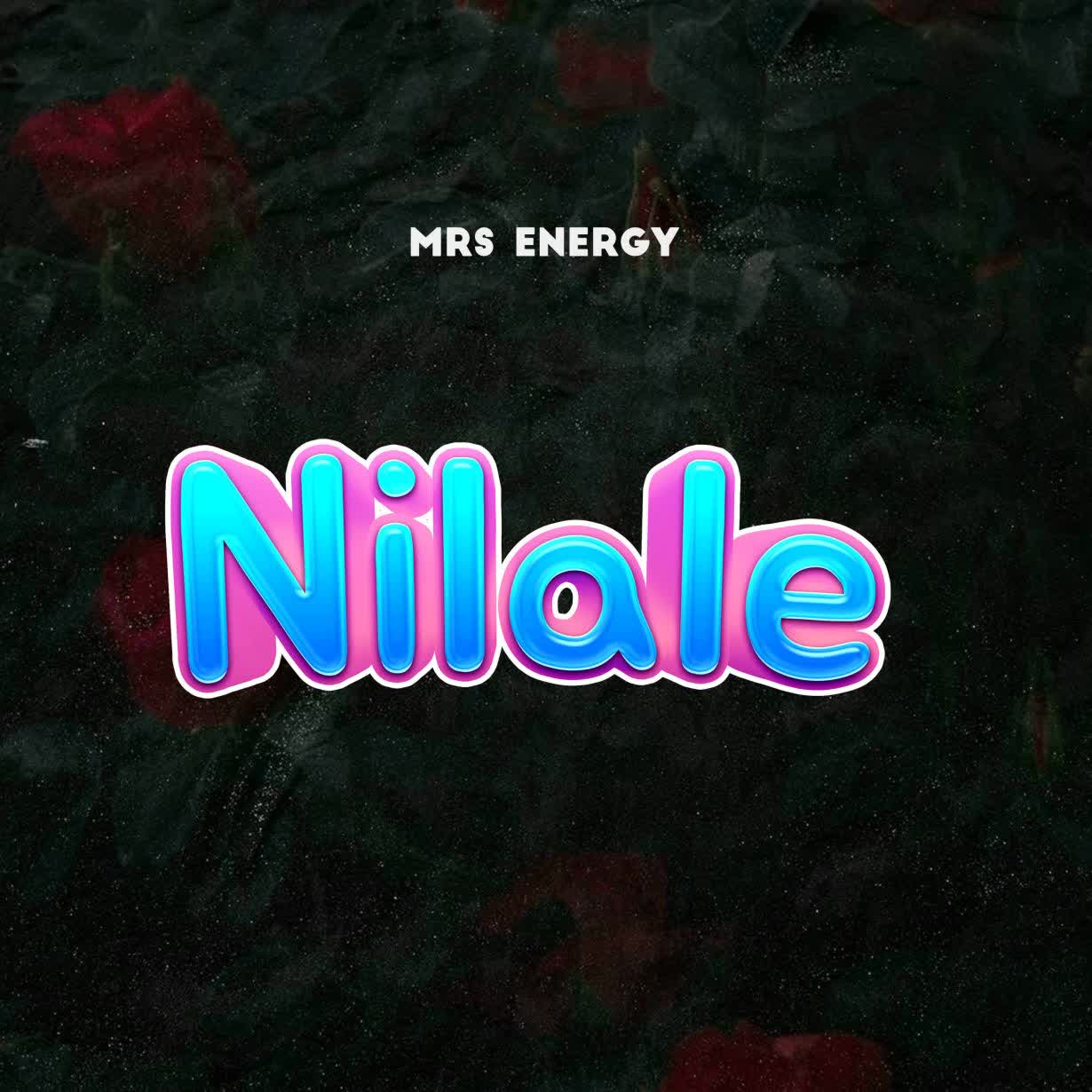 Stream & Download Mrs Energy – Nilale