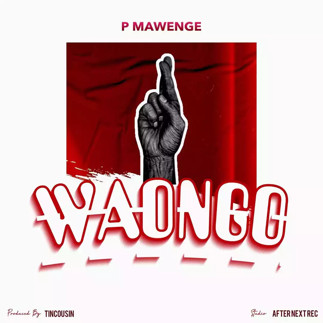 P Mawenge – Waongo