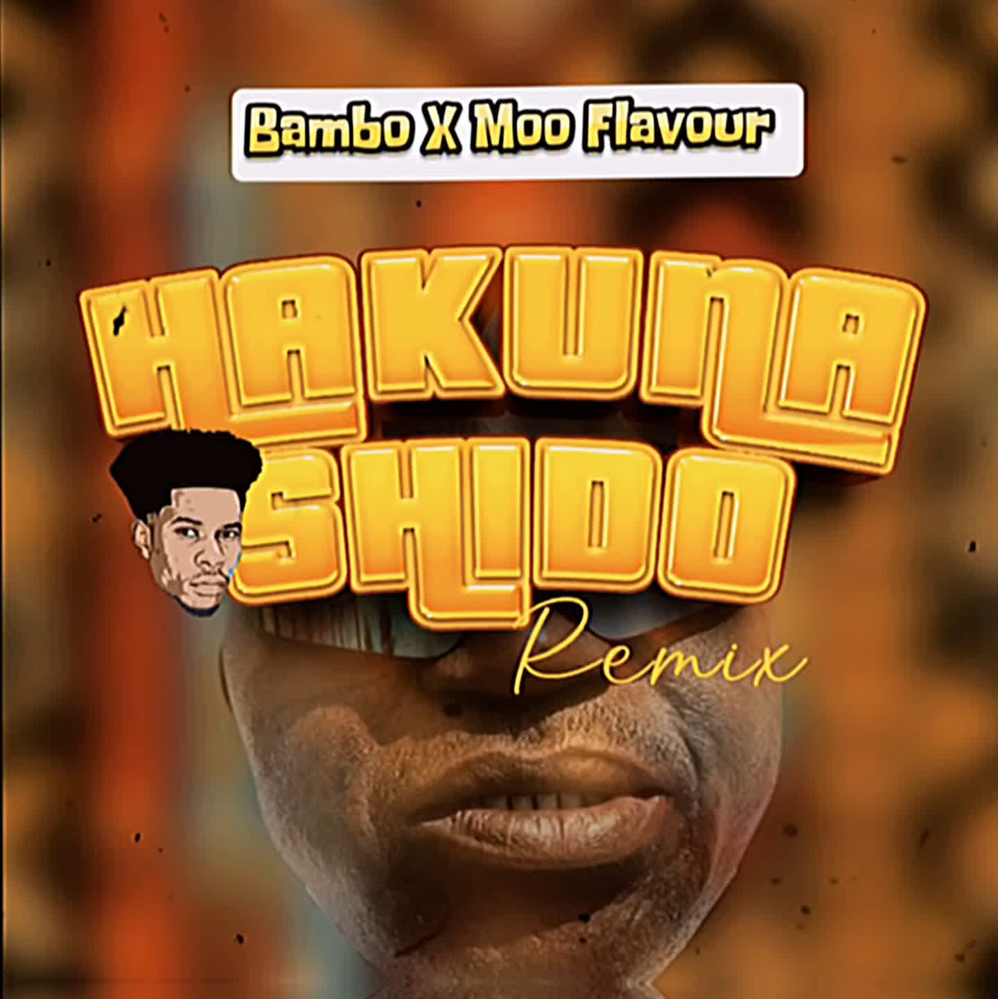 Stream Bambo X Moo Flavour – Hakuna Shido Remix