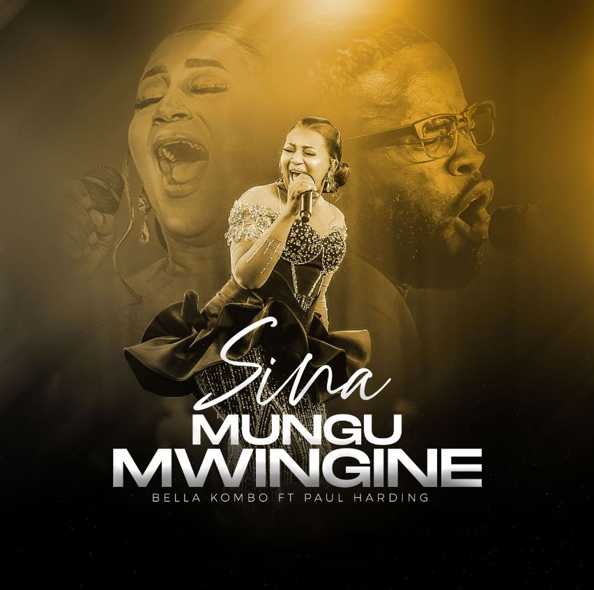 Bella Kombo Ft Paul Harding – Sina Mungu Mwingine