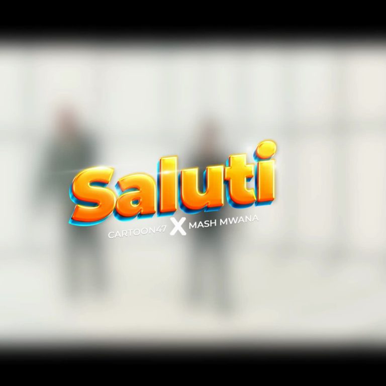 Stream & Download Cartoon47 X Mash Mwana – Saluti