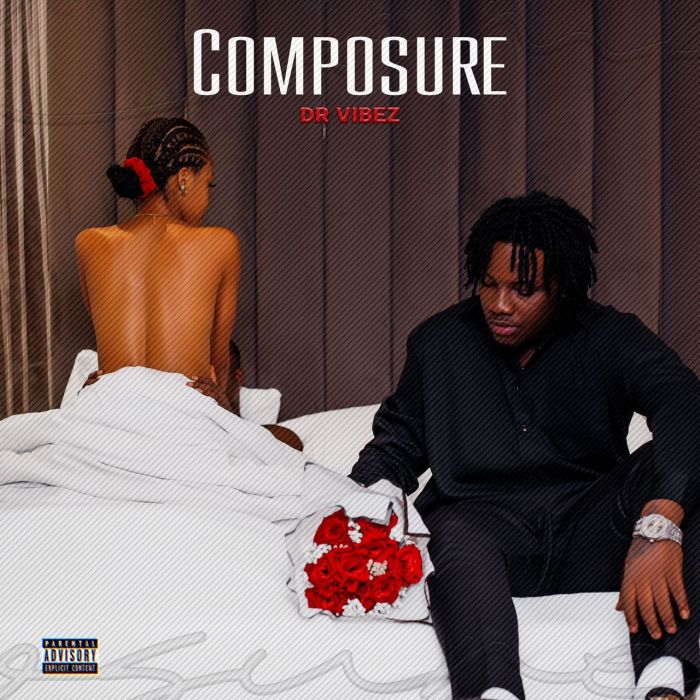 Dr. Vibez – Composure