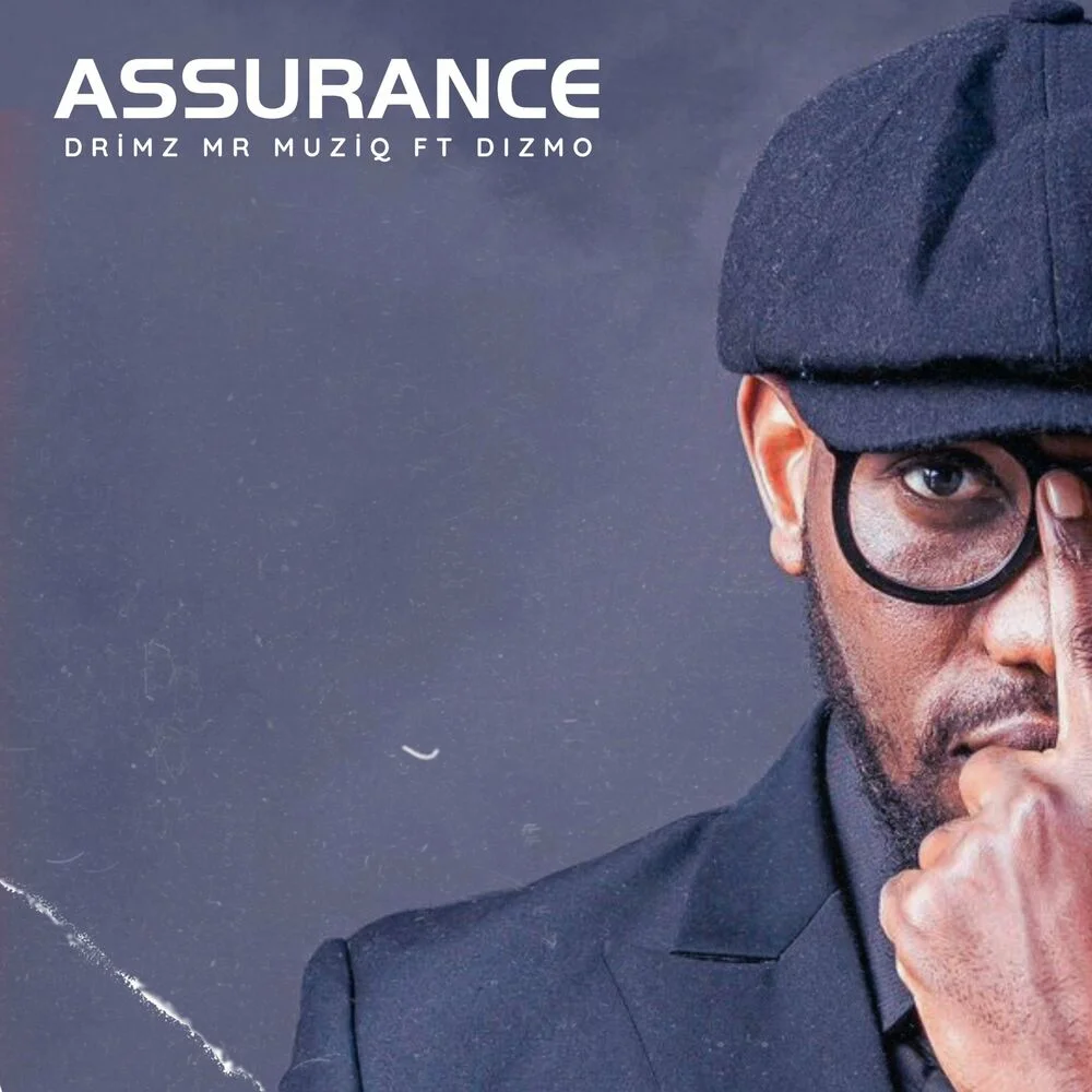 Drimz Ft. Dizmo – Assurance