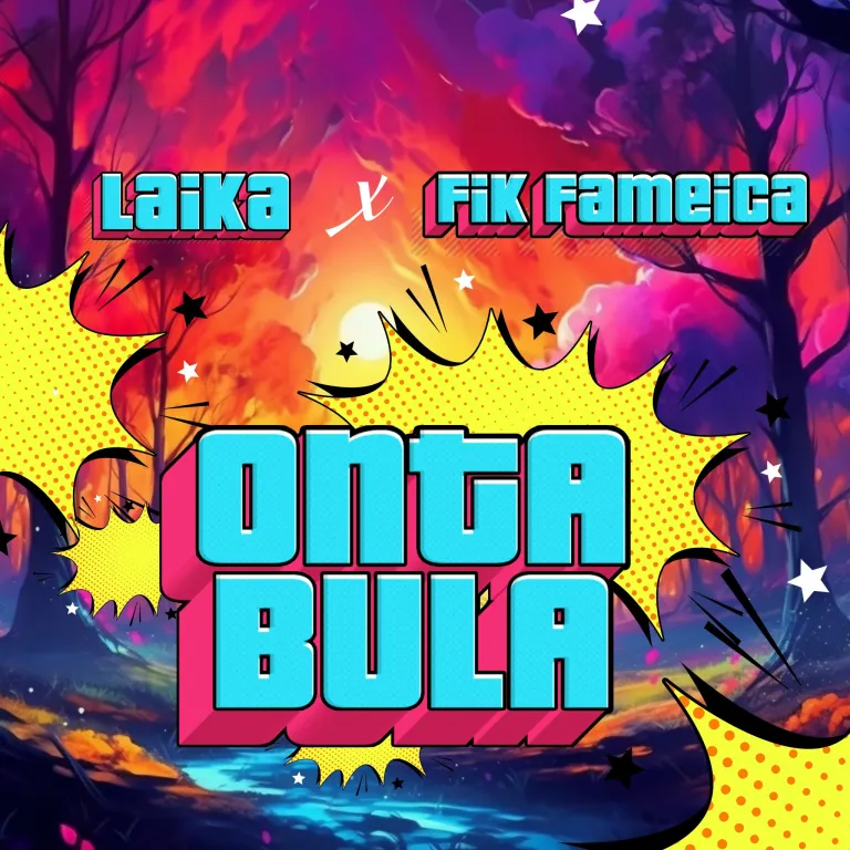 Laika ft Fik Fameika – Ontabula