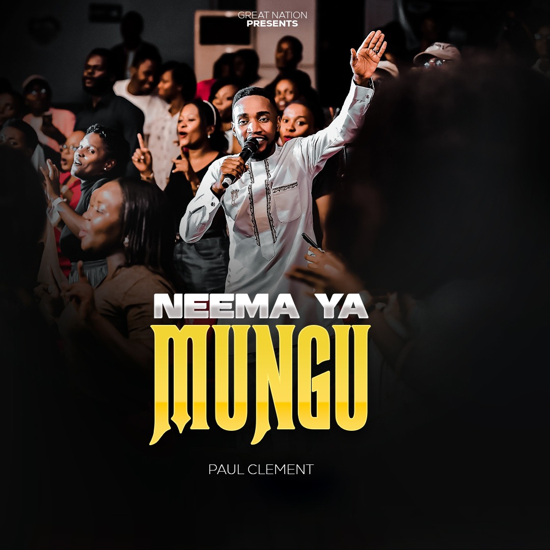 Stream & Download Paul Clement – Neema Ya Mungu
