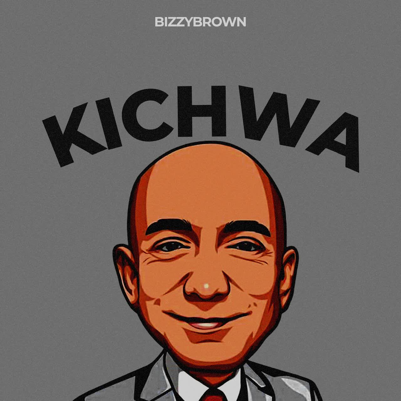 Stream & Download Bizzybrown – Kichwa