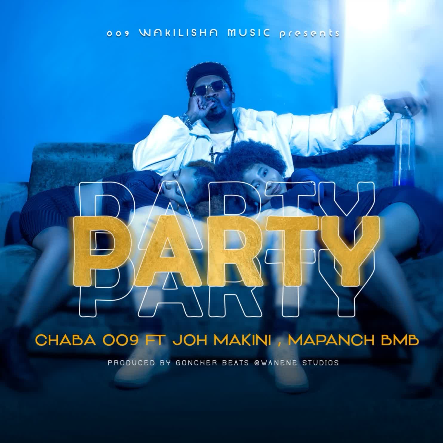 Stream & Download Chaba 009 Ft. Joh Makini, Mapanch BmB – Party