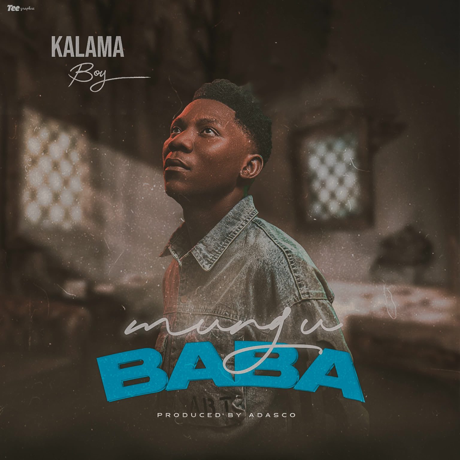 Kalama Boy – Mungu Baba