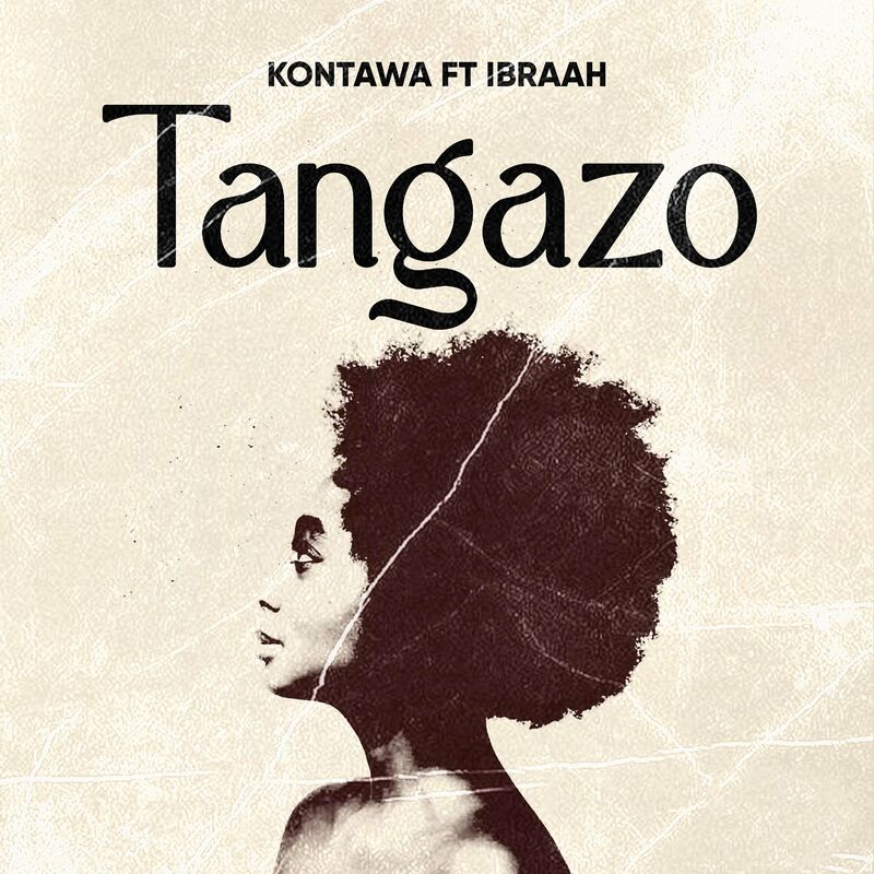 Kontawa X Ibraah – Tangazo