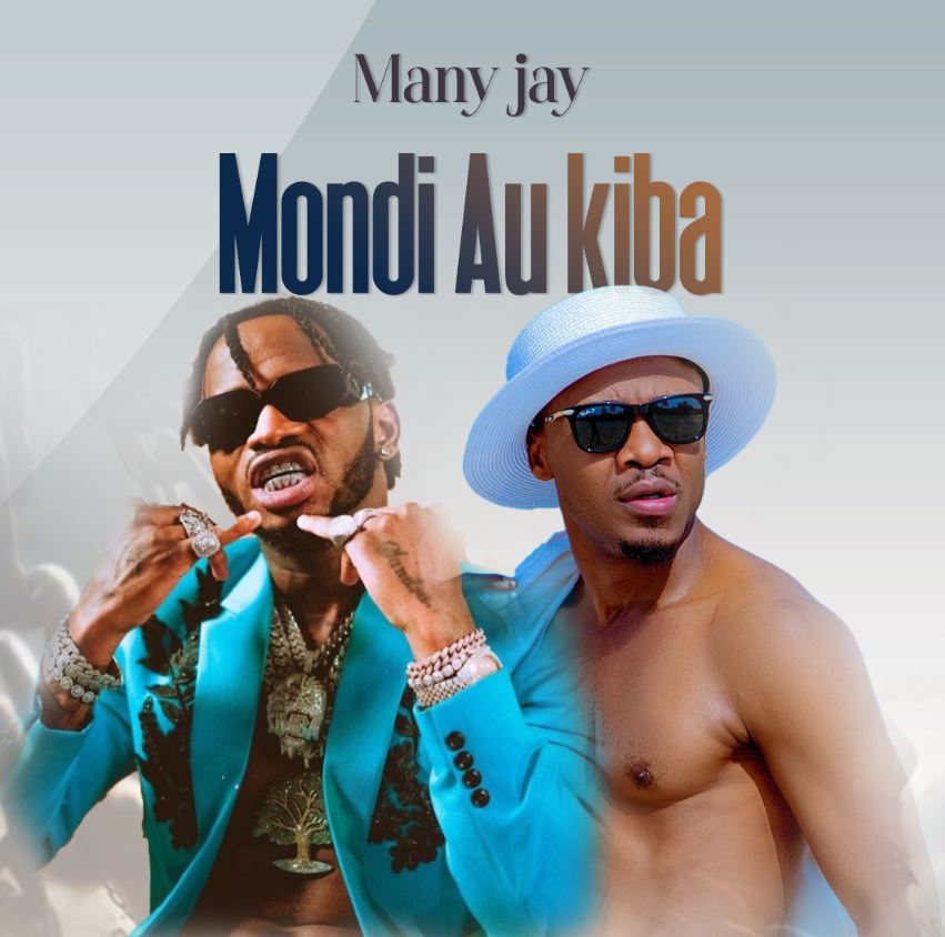 Many Jay – Mondi Au Kiba ?