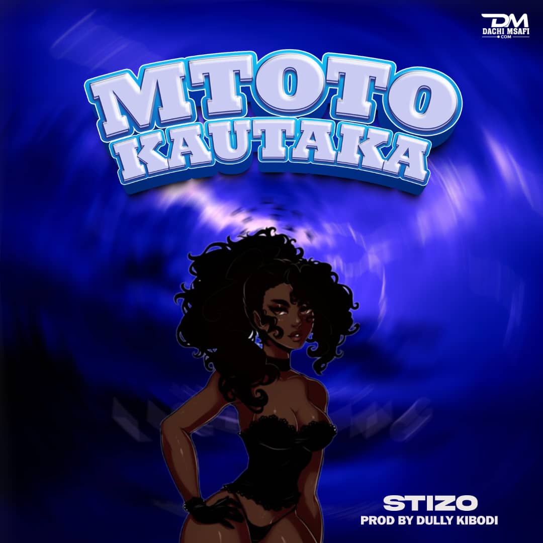 Stizo – Mtoto Kautaka