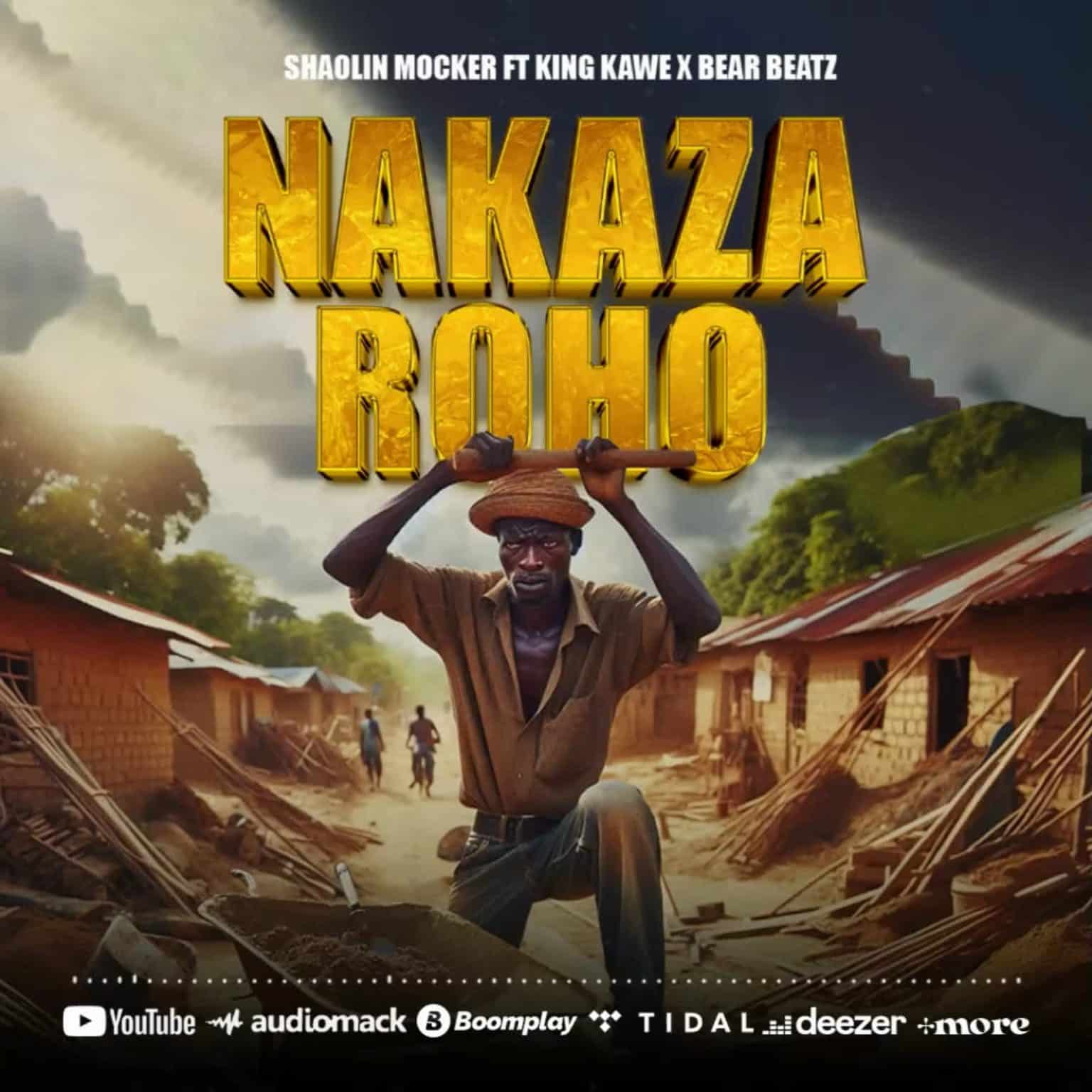 Bear Beatz X Shaolin mocker X King kawe – Nakaza Roho
