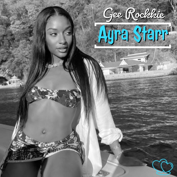 Gee Rockkie – Ayra Starr
