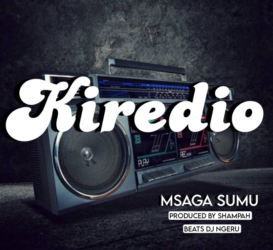 Stream & Download Msaga Sumu – Kiredio