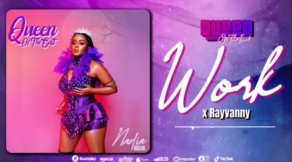 Stream & Download Nadia Mukami ft Rayvanny – Work