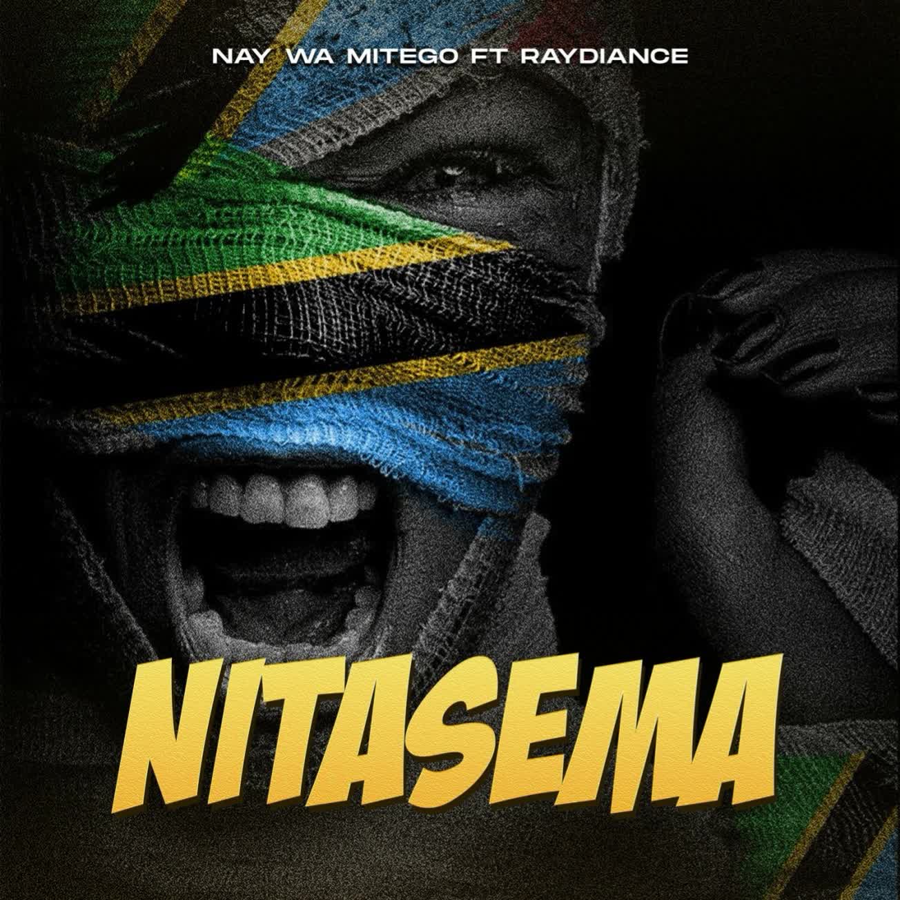 Stream & Download Nay wa Mitego Ft. Raydiace – Nitasema