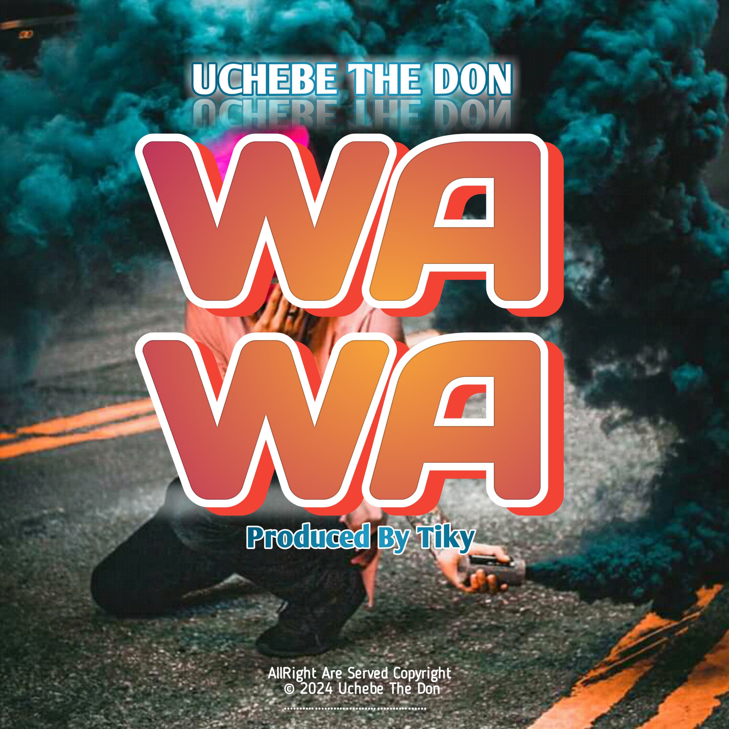 Uchebe The Don – WaWa