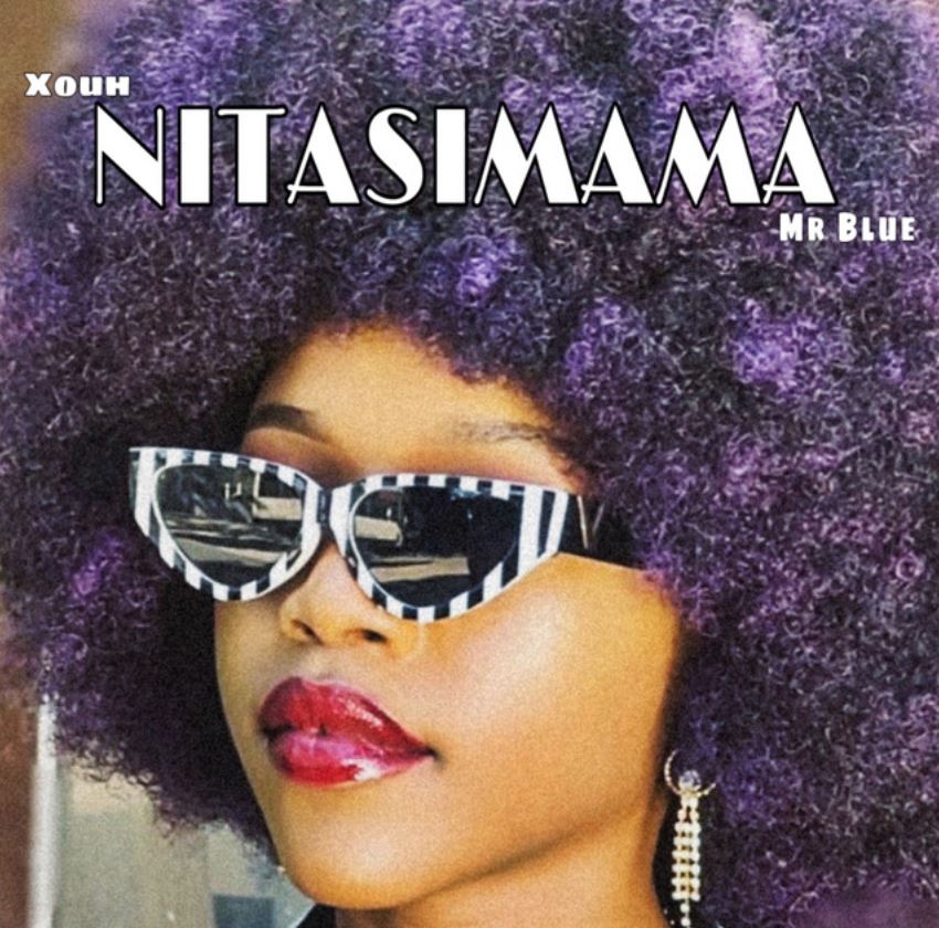 Xouh Ft Mr Blue – Nitasimama