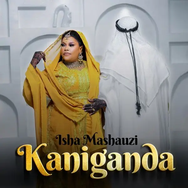 Isha Mashauzi – Kaniganda