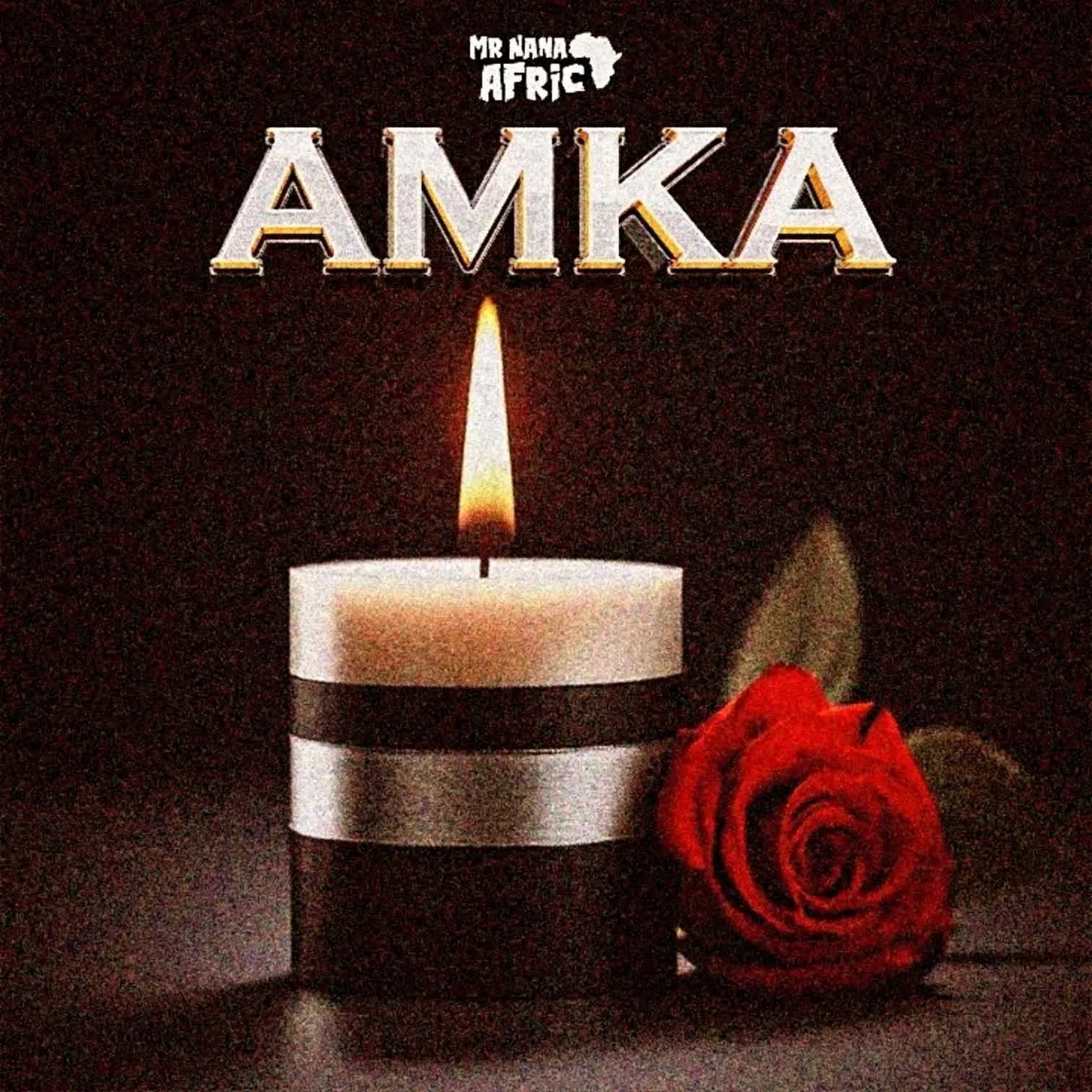 Mr Nana – Amka